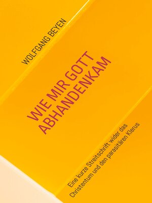cover image of Wie mir Gott abhandenkam